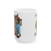 15oz Firefighter by Trade – Protector by Choice Mug